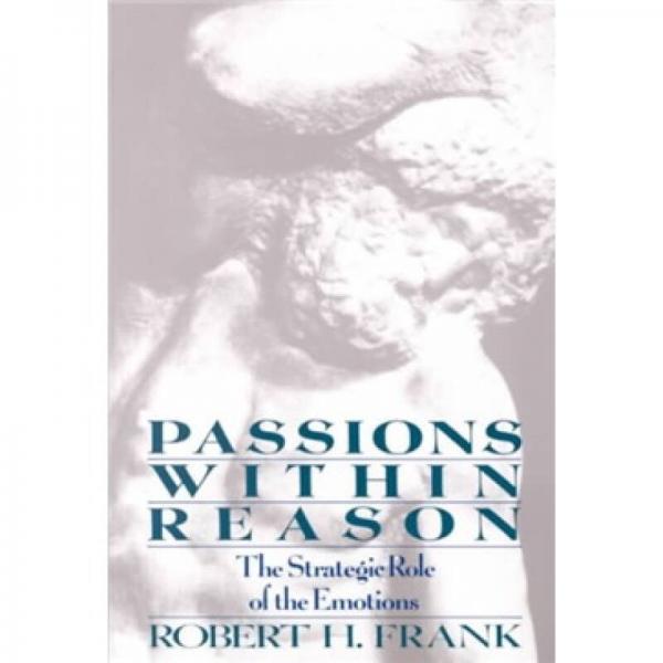 Passions Within Reasons  理智和情感之間