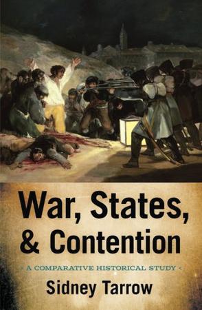 War, States, and Contention：A Comparative Historical Study