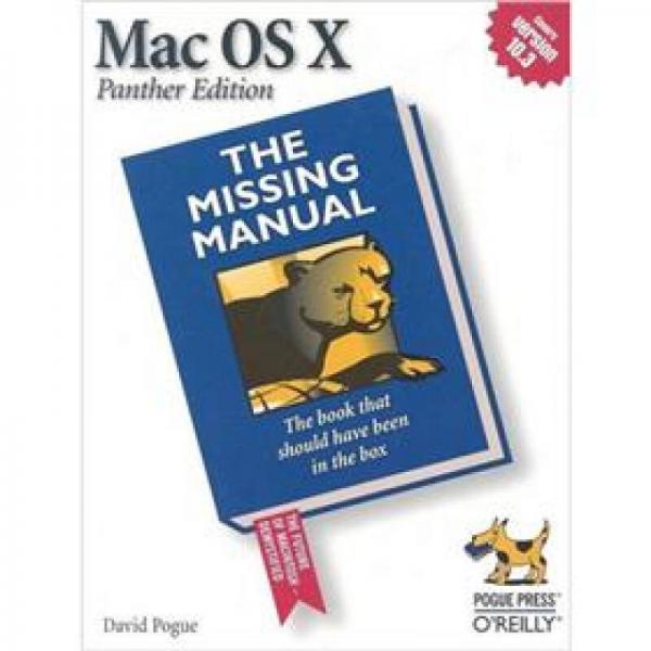 Mac OS X: The Missing Manual, Panther Edition 