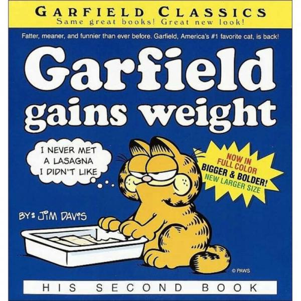 Garfield Gains Weight[加菲猫长胖: 他的第二本书(加菲猫经典系列2)]