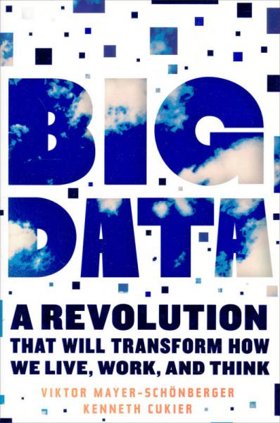 Big Data：A Revolution That Will Transform How We Live, Work, and Think