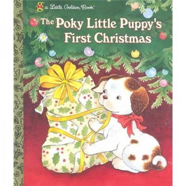 The Poky Little Puppy's First Christmas (Little Golden Book)  小狗伯奇的第一个圣诞节