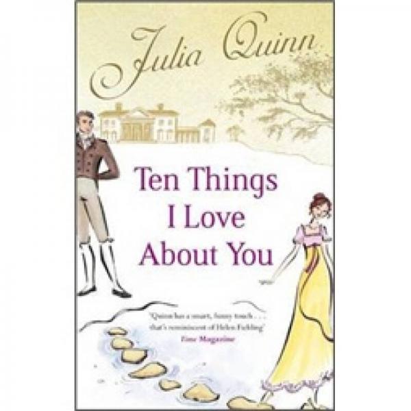 Ten Things I Love About You