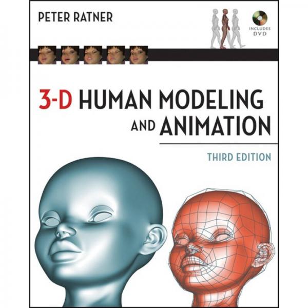3-D Human Modeling and Animation Third Edition[3-D 人物模型動(dòng)畫，第3版]