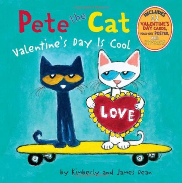 Pete the Cat: Valentine's Day Is Cool