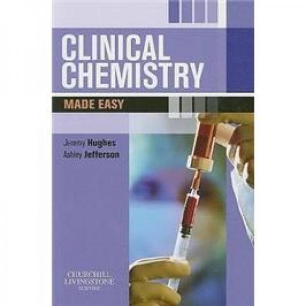 Clinical Chemistry Made Easy轻松学习临床化学