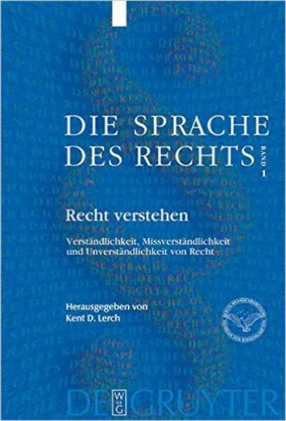 Recht Verstehen: Verstandlichkeit, Missverstandl