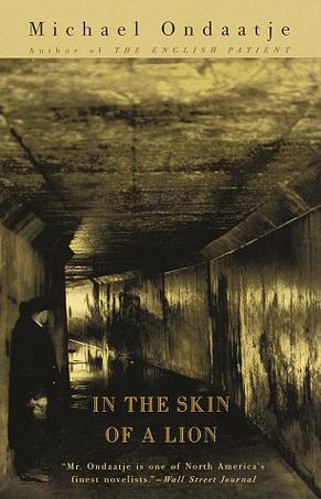 In the Skin of a Lion：A Novel