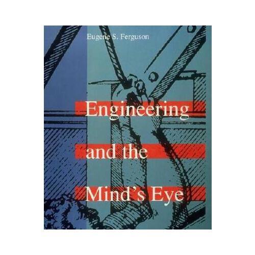 Engineering and the Mind\'s Eye