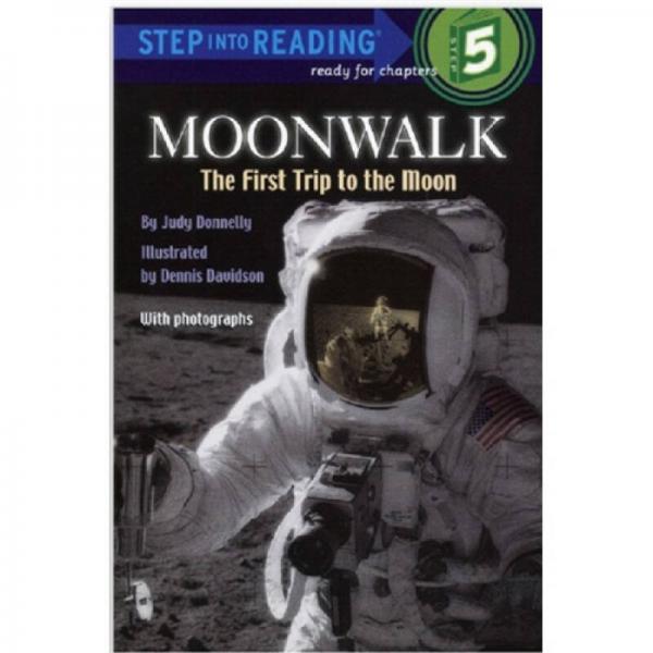 Step into Reading Moonwalk: The First Trip to the Moon