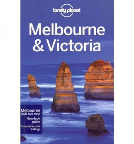 Lonely Planet: Melbourne and Victoria孤獨星球旅行指南：墨爾本和維多利亞州