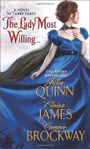 TheLadyMostWilling...:ANovelinThreeParts