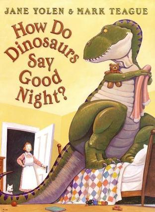 How Do Dinosaurs Say Goodnight?