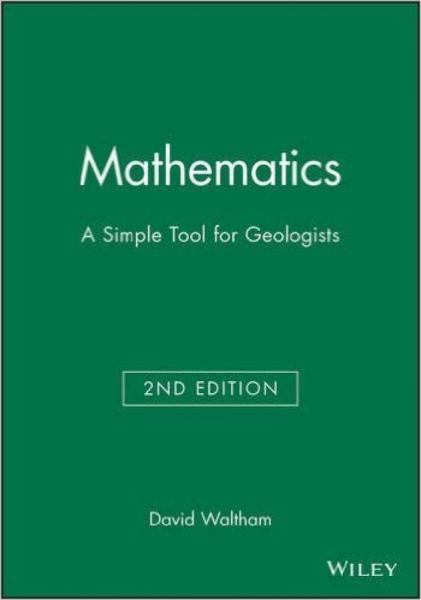Mathematics: A Simple Tool for Geologists
