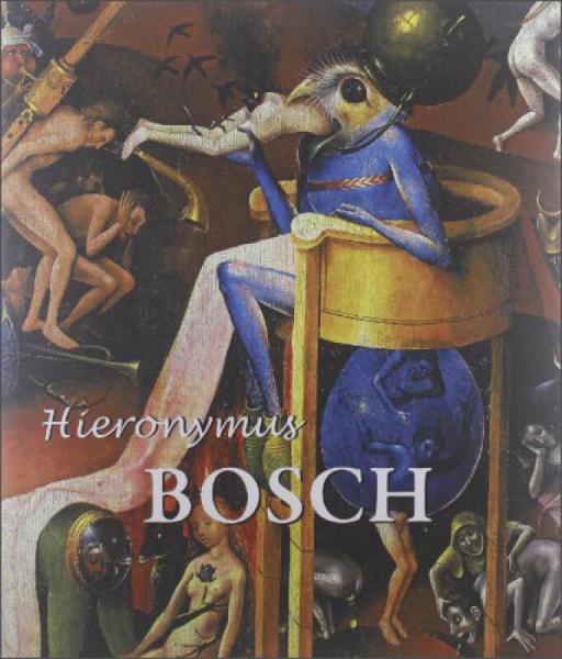 Hieronymus Bosch[耶罗尼米斯·博斯]