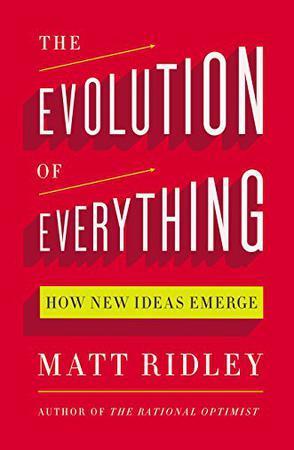 The Evolution of Everything：How New Ideas Emerge