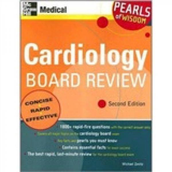 Cardiology Board Review: Pearls of Wisdom, Second Edition