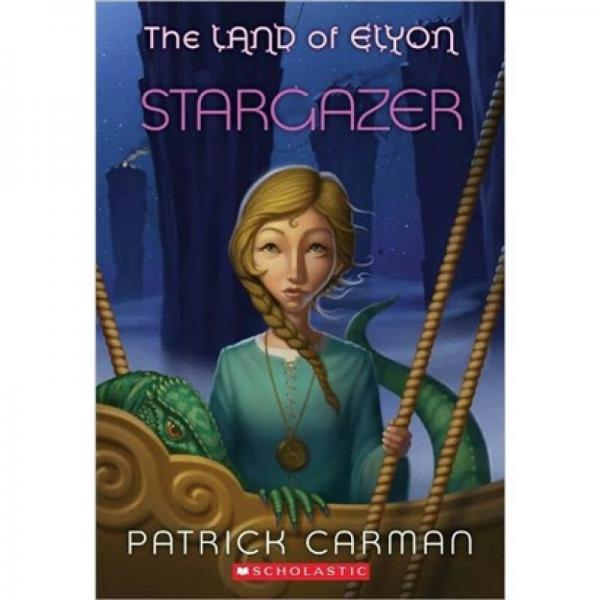 The Land of Elyon #4: Stargazer  