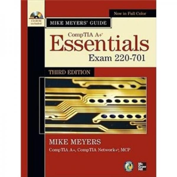 Mike Meyers' CompTIA A+ Guide: Essentials, Third Edition (Exam 220-701)