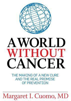 A World Without Cancer
