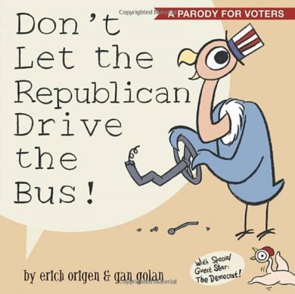 Don't Let the Republican Drive the Bus!  A Parod
