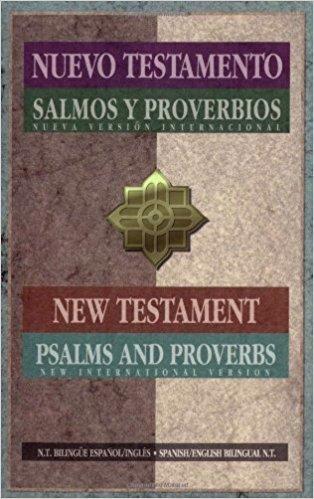 Nuevo Testamento Salmos Y Proverbios / Parallel New Testament Psalms and Proverbs