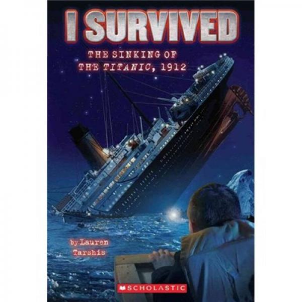 I Survived #1: I Survived the Sinking of the Titanic, 1912