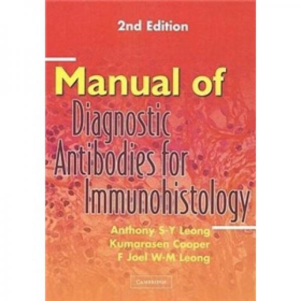 Manual of Diagnostic Antibodies for Immunohistology
