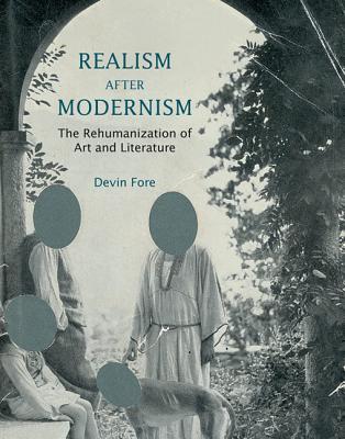 RealismAfterModernism:TheRehumanizationofArtandLiterature