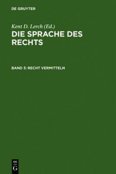 Recht Vermitteln: Strukturen, Formen Und Medien 