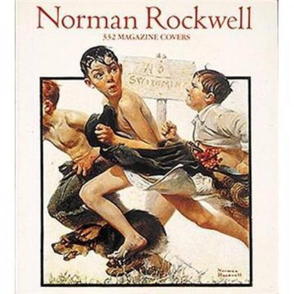 Norman Rockwell: 332 Magazine Covers