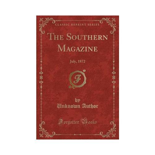 The Southern Magazine: July, 1872 