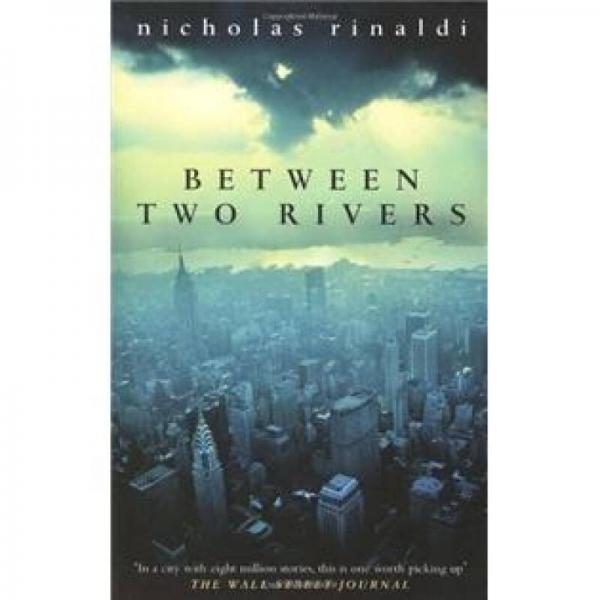 Between Two Rivers