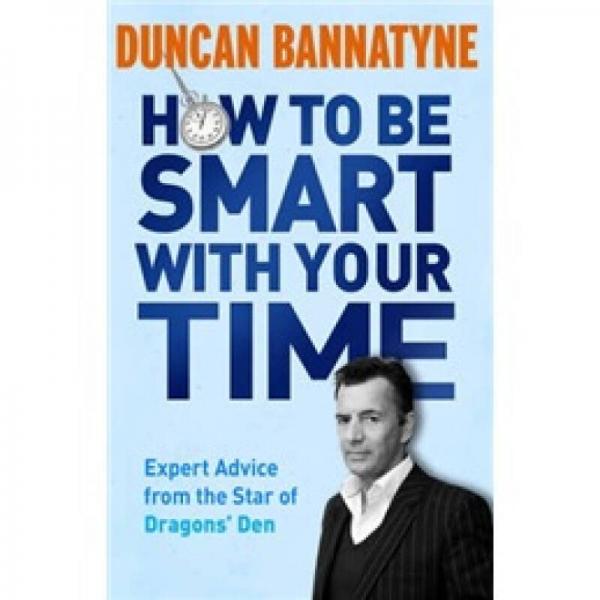 How to be Smart with Your Time