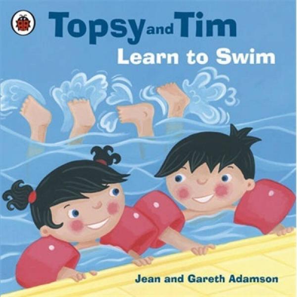 Learn to Swim  托普西和蒂姆系列：學(xué)游泳
