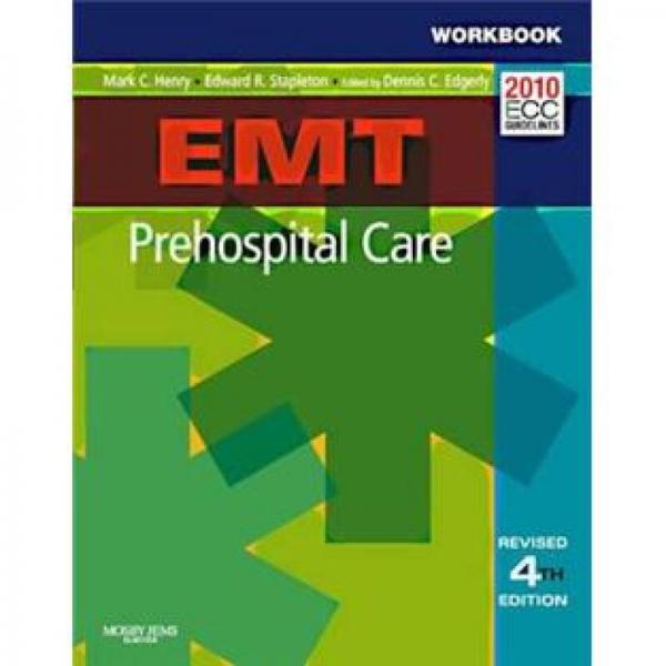 Workbook for EMT Prehospital Care - Revised ReprintEMT院前急救練習冊(修訂更新版)