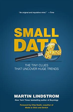 Small Data：The Tiny Clues That Uncover Huge Trends