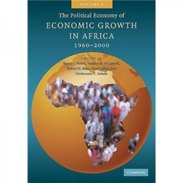 The Political Economy of Economic Growth in Africa, 1960–2000