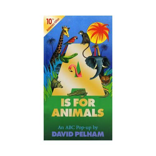 A is for Animals: 10th Anniversary Edition