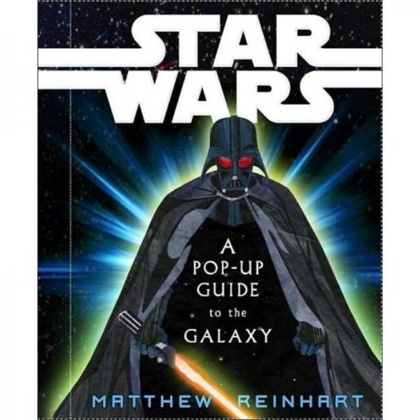 Star Wars：A Pop-Up Guide to the Galaxy