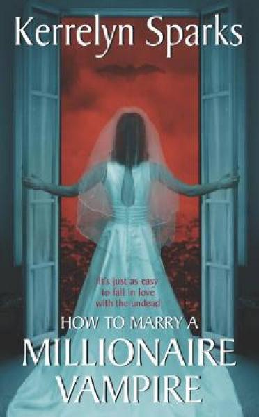 How to Marry a Millionaire Vampire