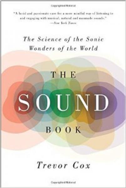 The Sound Book: The Science of the Sonic Wonders