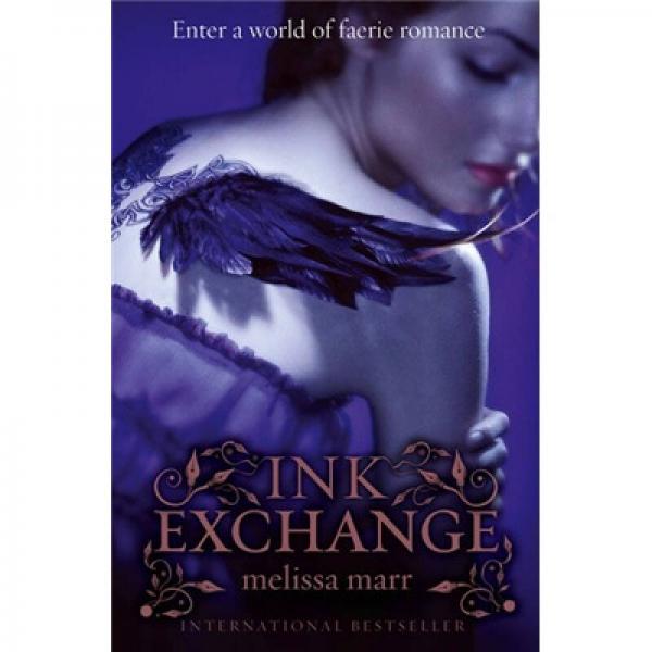 Ink Exchange. Melissa Marr[墨水交換]