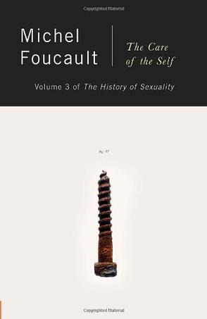 The History of Sexuality, Vol. 3：The Care of the Self