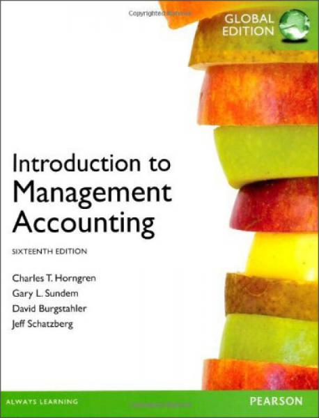 Introduction to Management Accounting 管理会计学导论全球版