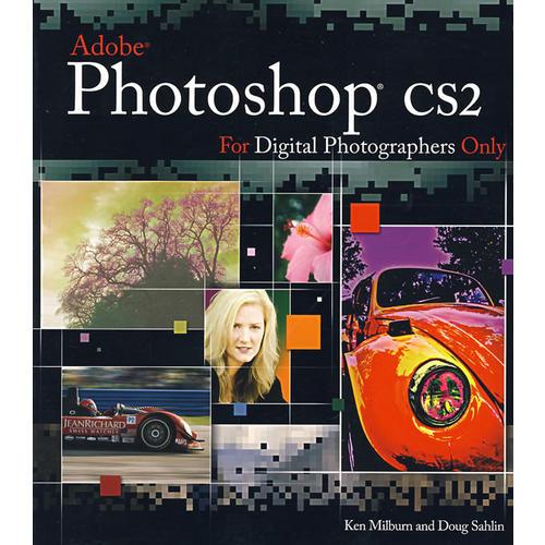 Photoshop CS2 for Digital Photographers Only