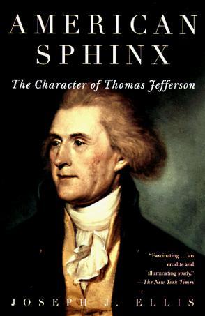 American Sphinx：The Character of Thomas Jefferson