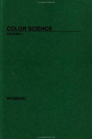 Color Science：Concepts and Methods, Quantitative Data and Formulae