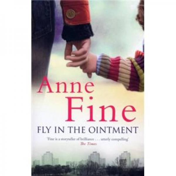 Fly in the Ointment Anne Fine's Adult Novel Ser.