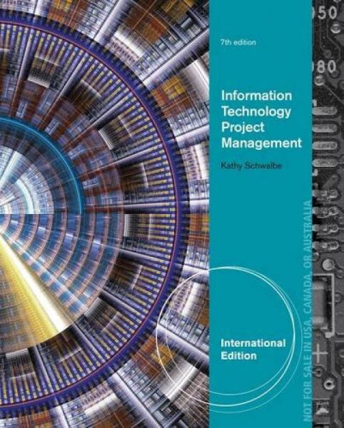 Managing Information Technology Projects, International Edition 信息技術(shù)項(xiàng)目管理 